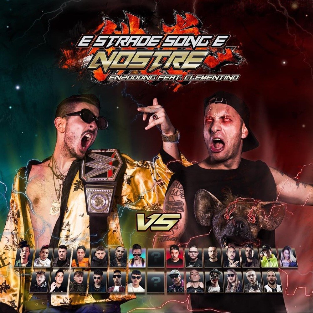Cover della canzone 'E Strade Song E Nostre' di Enzo Dong ft. Clementino