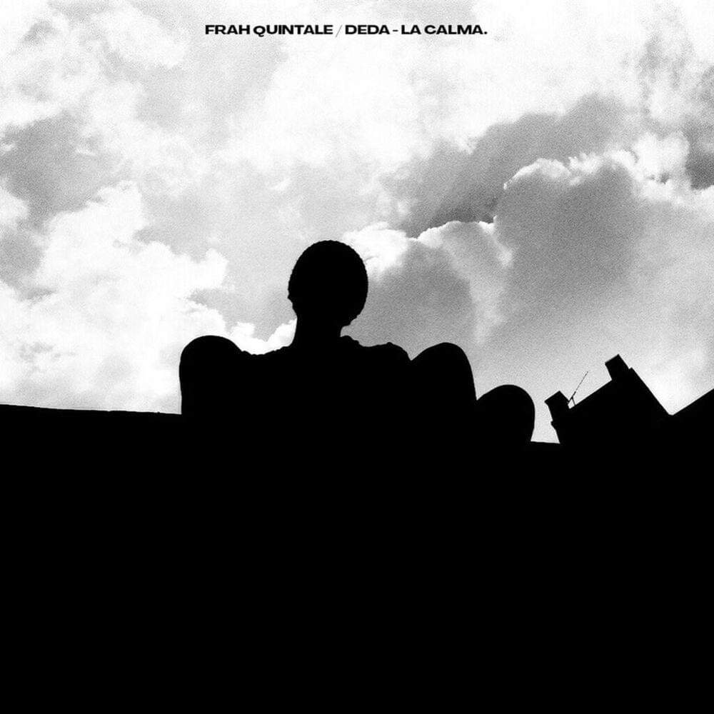 Cover della canzone 'La calma.' di Frah Quintale