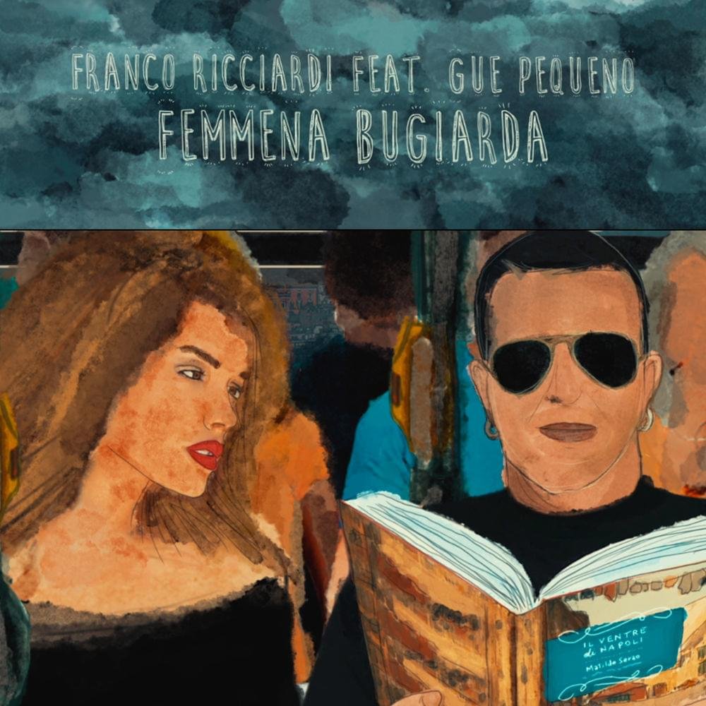 Cover della canzone 'Femmena Bugiarda Remix' di Franco Ricciardi ft. Guè