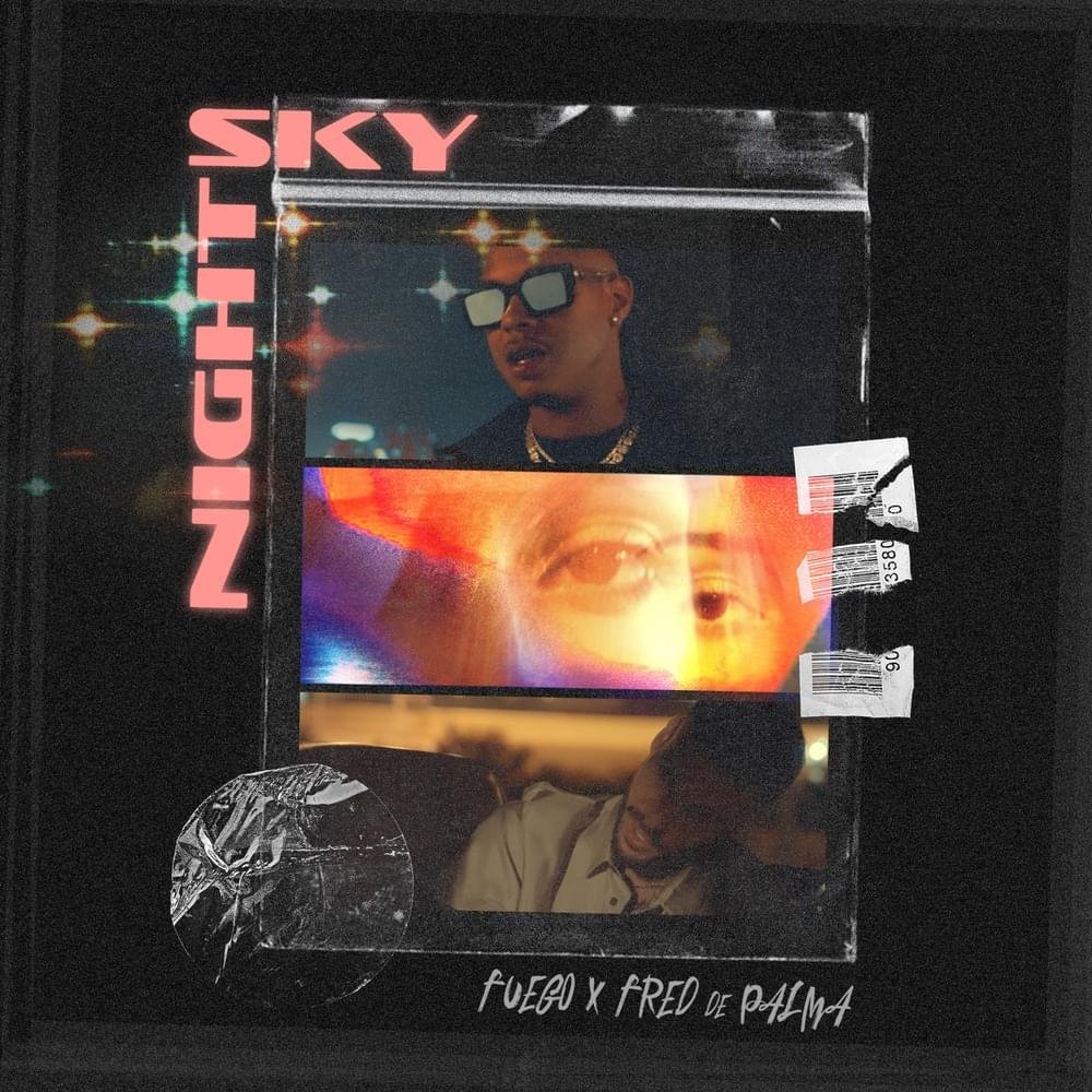 Cover della canzone 'Night Sky' di Fred De Palma, Fuego