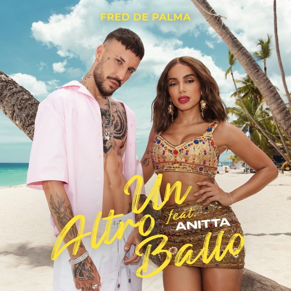 Cover della canzone 'Un altro ballo' di Fred De Palma ft. Anitta
