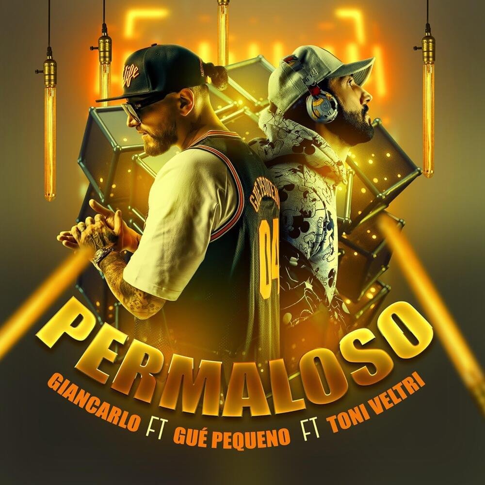 Cover della canzone 'Permaloso' di Giancarlo ft. Guè, Toni Veltri