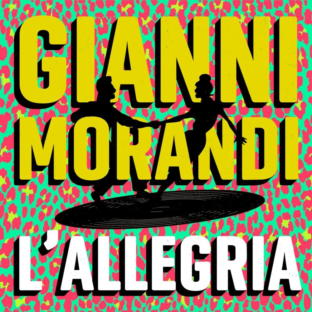 Cover della canzone 'L’Allegria' di Gianni Morandi