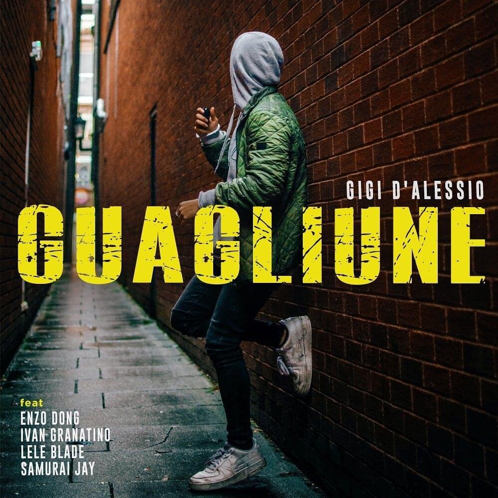 Cover della canzone 'Guagliune' di Gigi D’Alessio ft. Enzo Dong, Ivan Granatino, Lele Blade, Samurai Jay