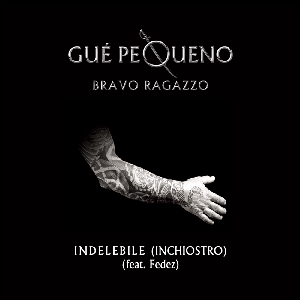 Cover della canzone 'Indelebile (Inchiostro)' di Guè ft. Fedez