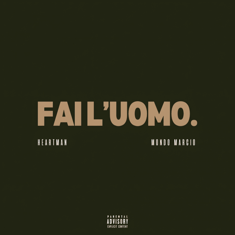 Cover della canzone 'FAI L’UOMO' di Heartman ft. Mondo Marcio