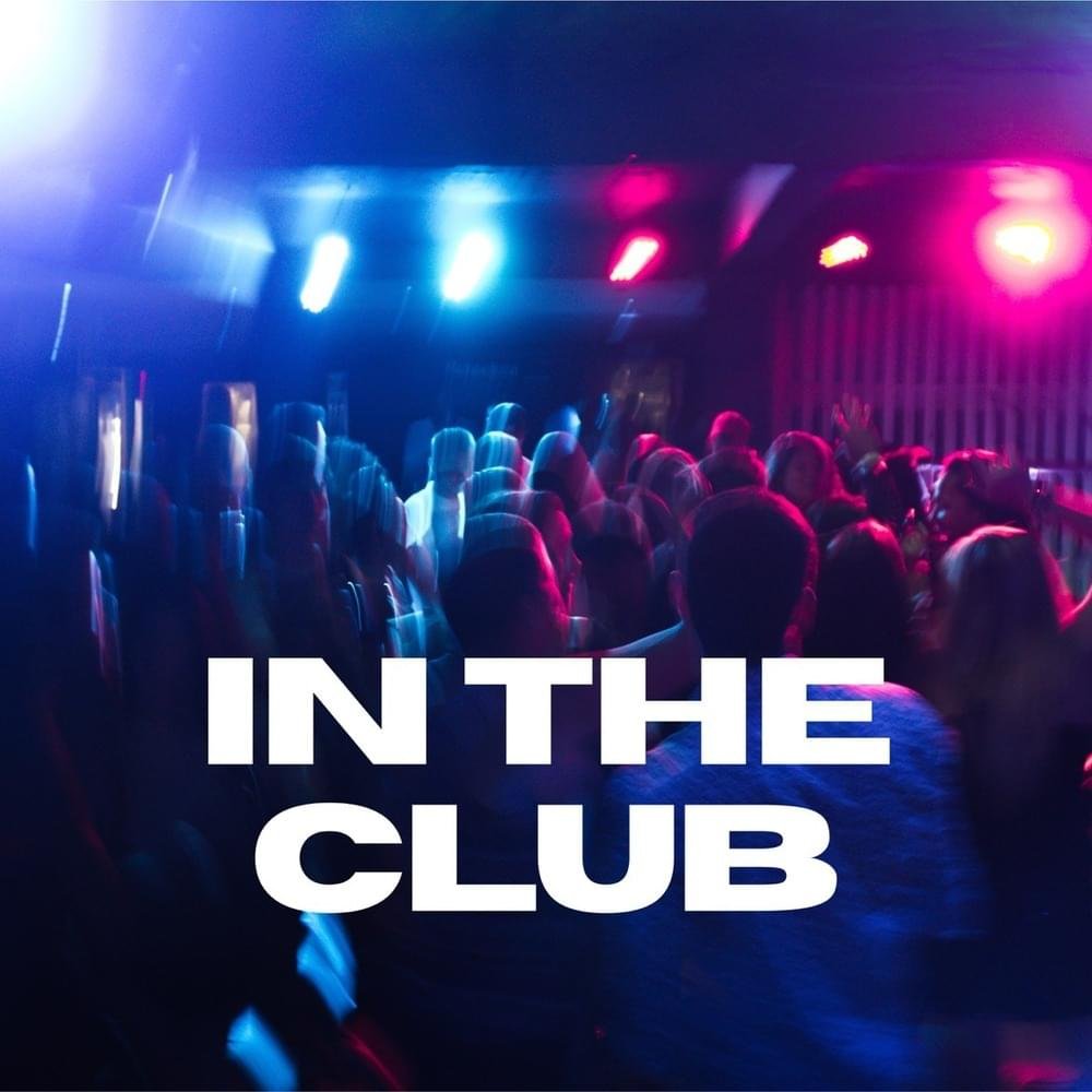 Cover dell'album 'In The Club | UMG Recordings'
