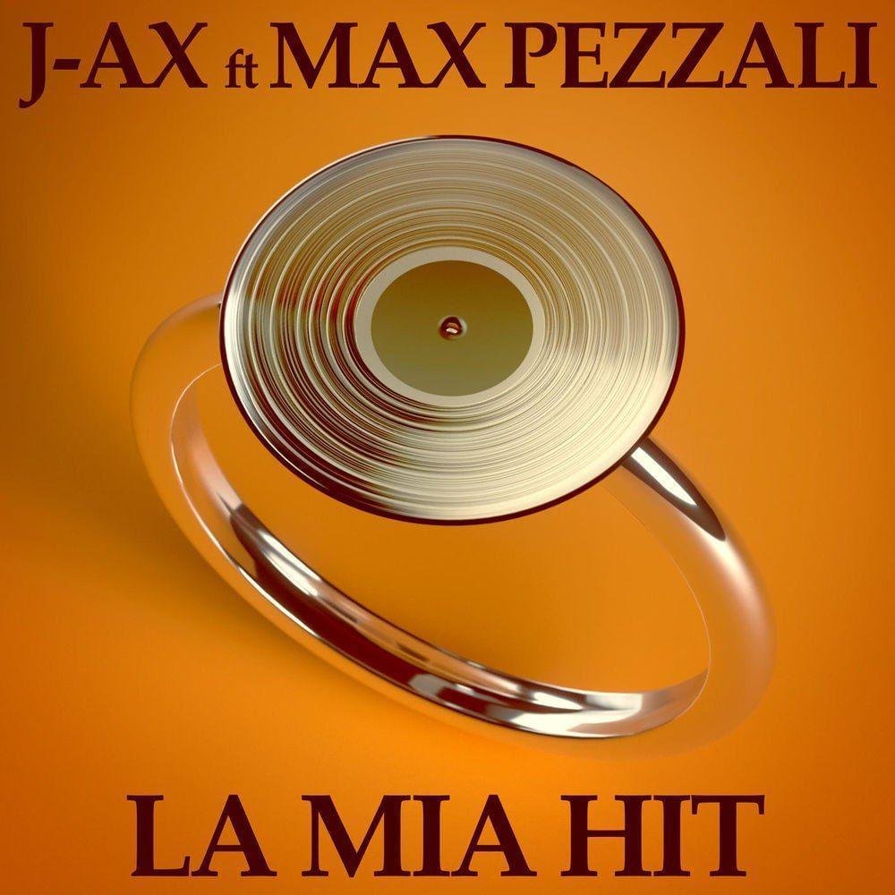 Cover della canzone 'La Mia Hit' di J-Ax ft. Max Pezzali