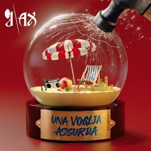 Cover della canzone 'Una voglia assurda' di J-Ax