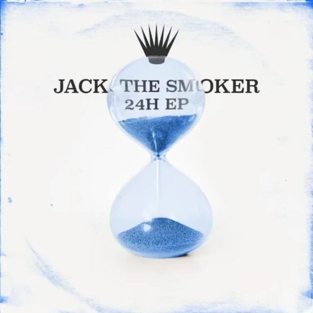 Cover dell'album '24H EP' di Jack The Smoker