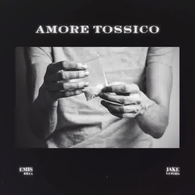 Cover della canzone 'Amore tossico' di Jake La Furia