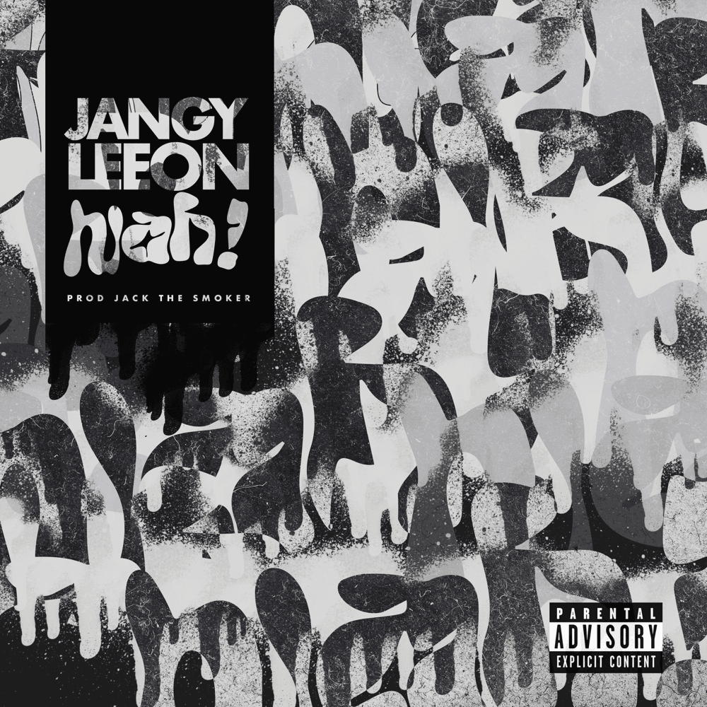 Cover della canzone 'Nah!' di Jangy Leeon