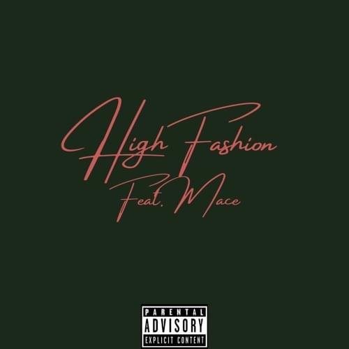 Cover della canzone 'High Fashion' di Jay Show ft. MACE