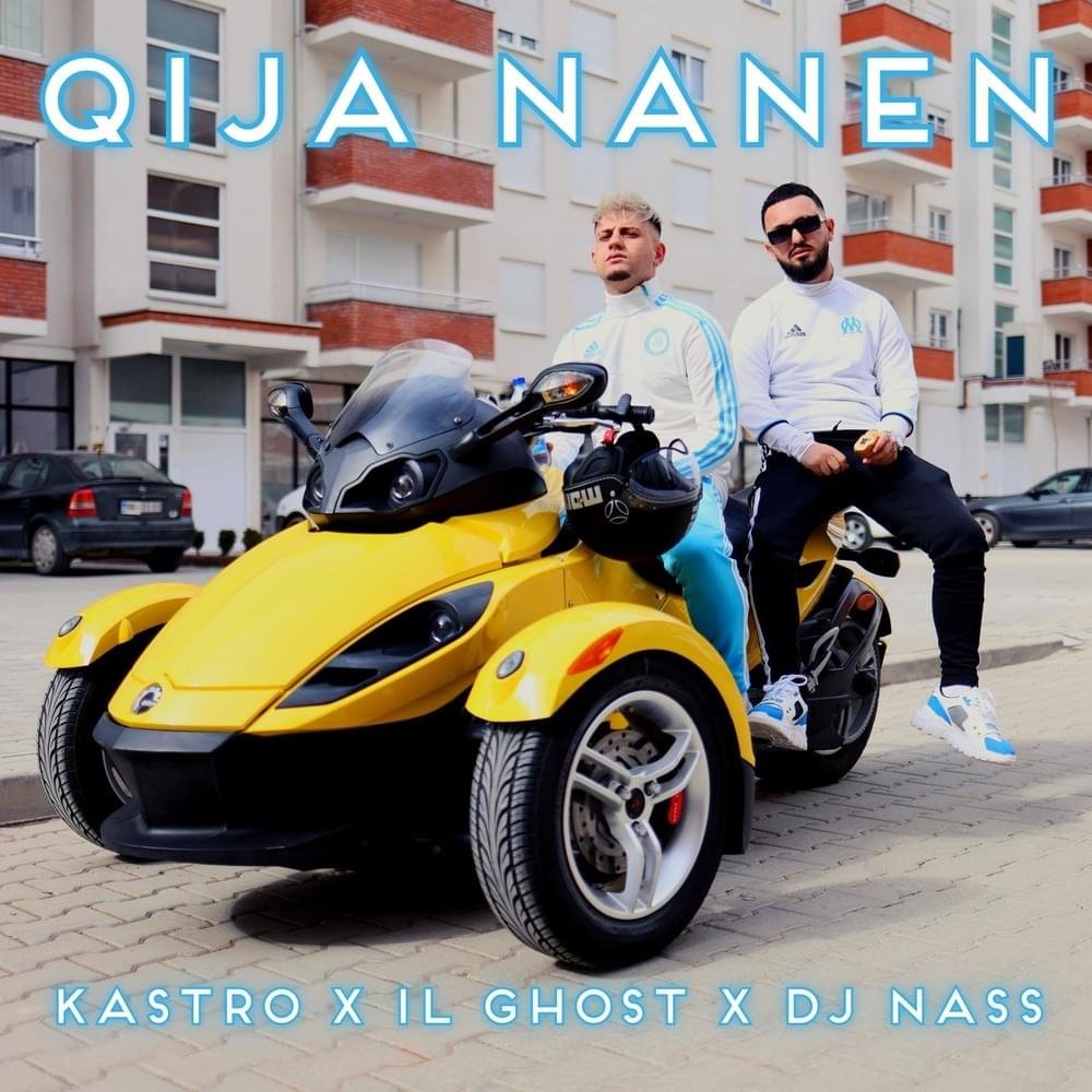 Cover della canzone 'Qija Nanen' di Kastro (ALB) ft. DJ Nass, Il Ghost