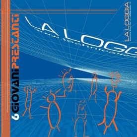 Cover dell'album '6 Giovani Prestanti' di La Loggia