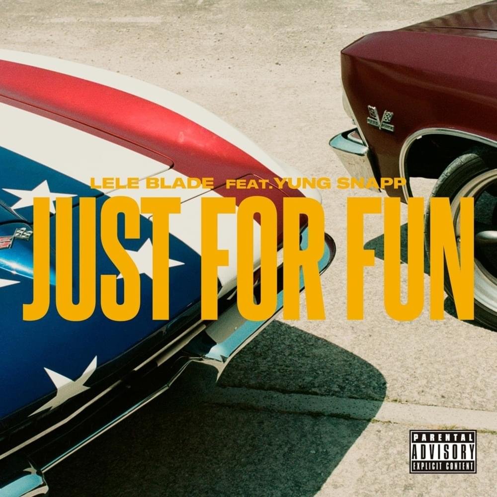 Cover della canzone 'Just for Fun' di Lele Blade ft. Yung Snapp
