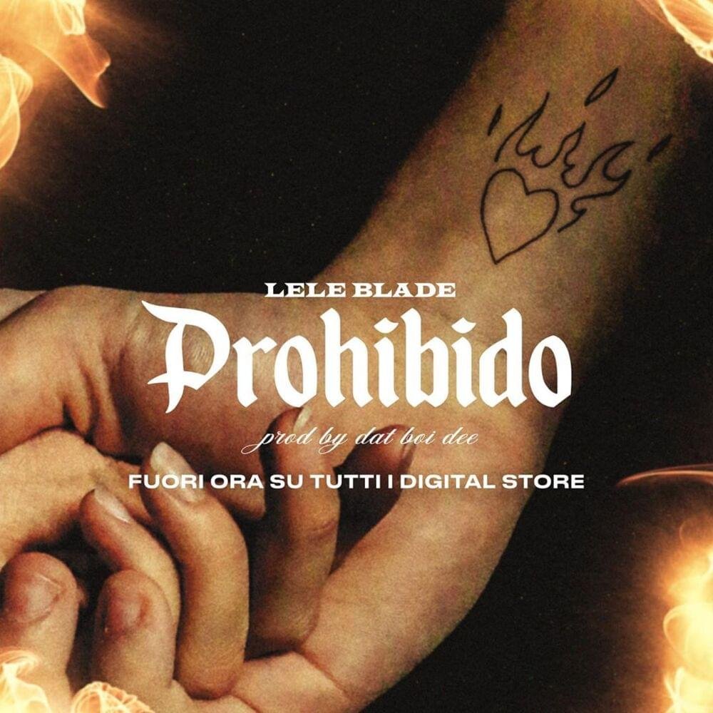 Cover della canzone 'Prohibido' di Lele Blade