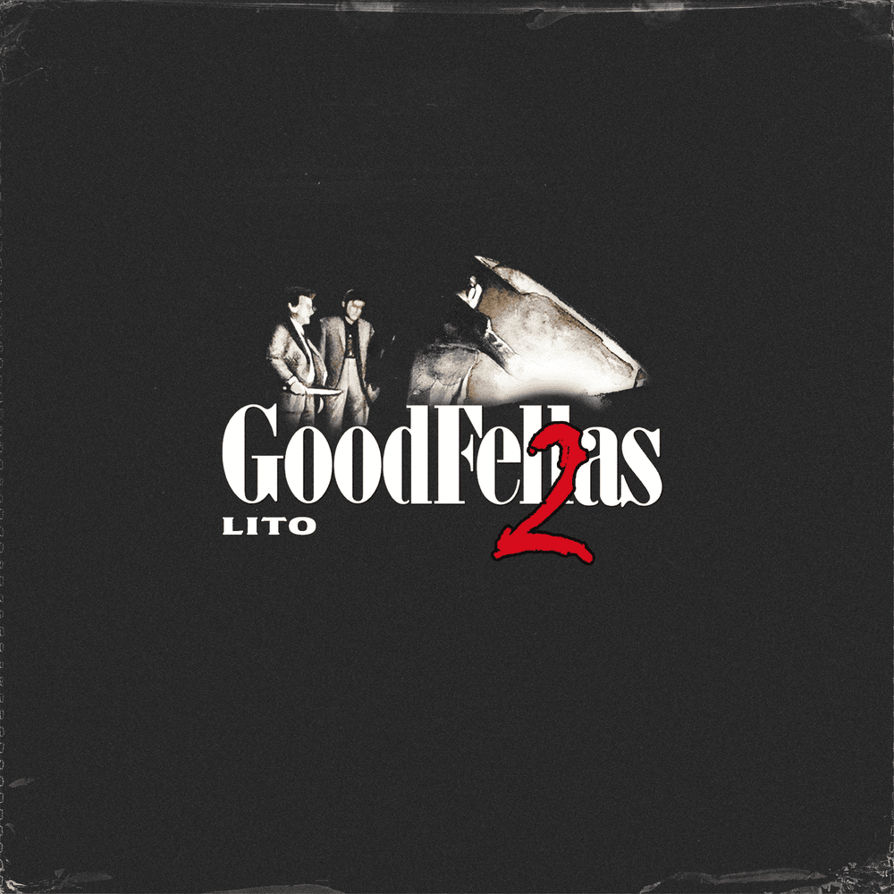 Cover della canzone 'Godfellas 2' di Lito