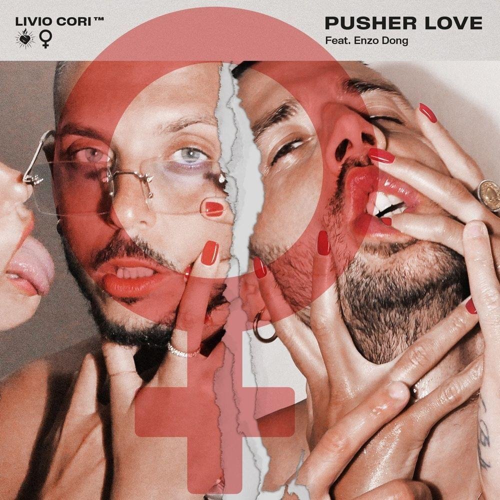 Cover della canzone 'Pusher Love' di Livio Cori ft. Enzo Dong