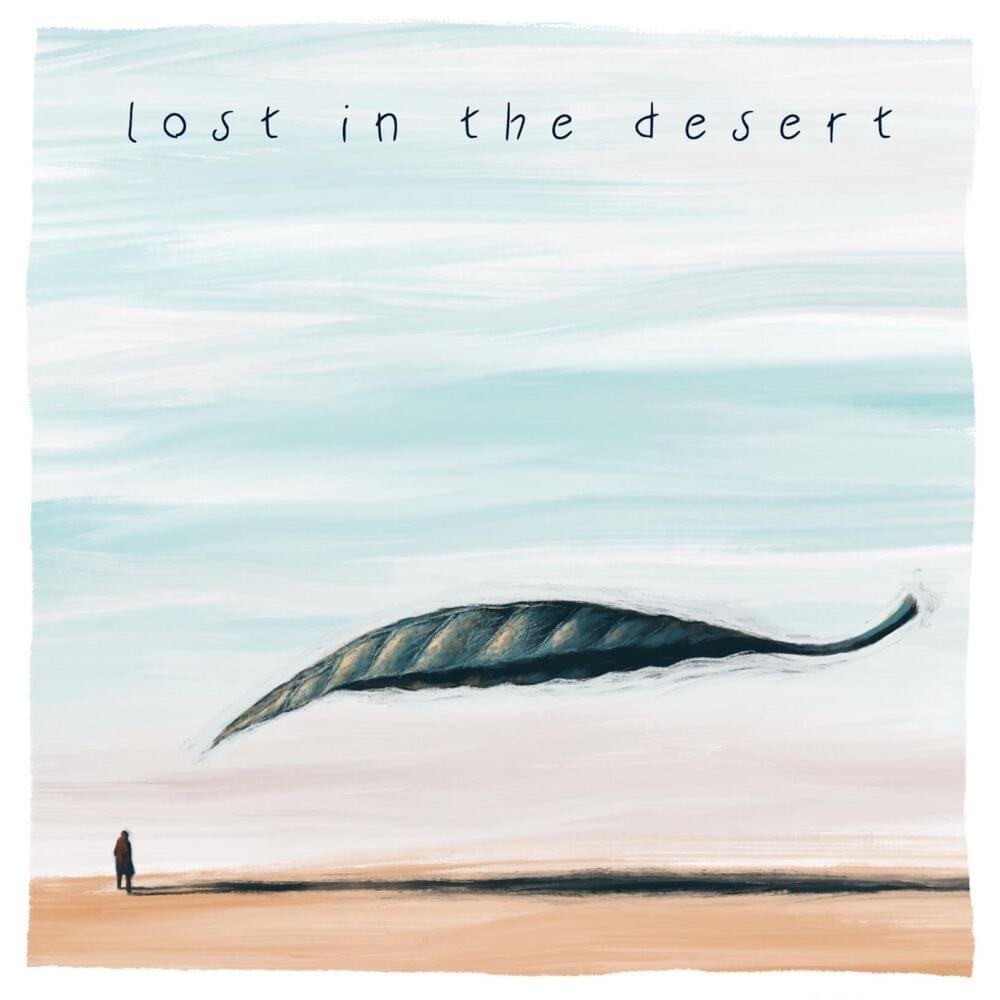 Cover della canzone 'Lost in the desert' di Lost in the desert