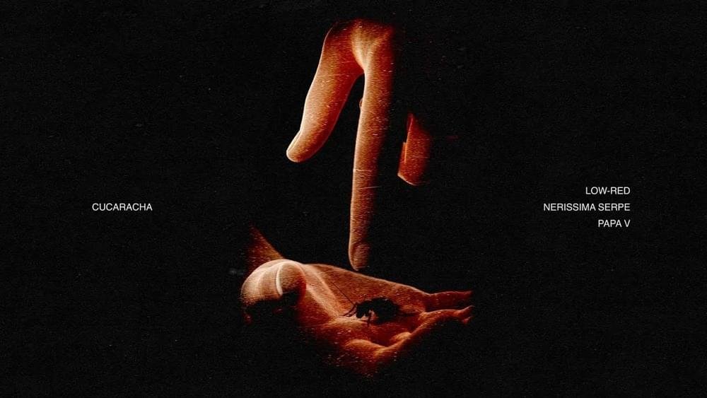 Cover della canzone 'Cucaracha' di Low-Red ft. Nerissima Serpe, Papa V
