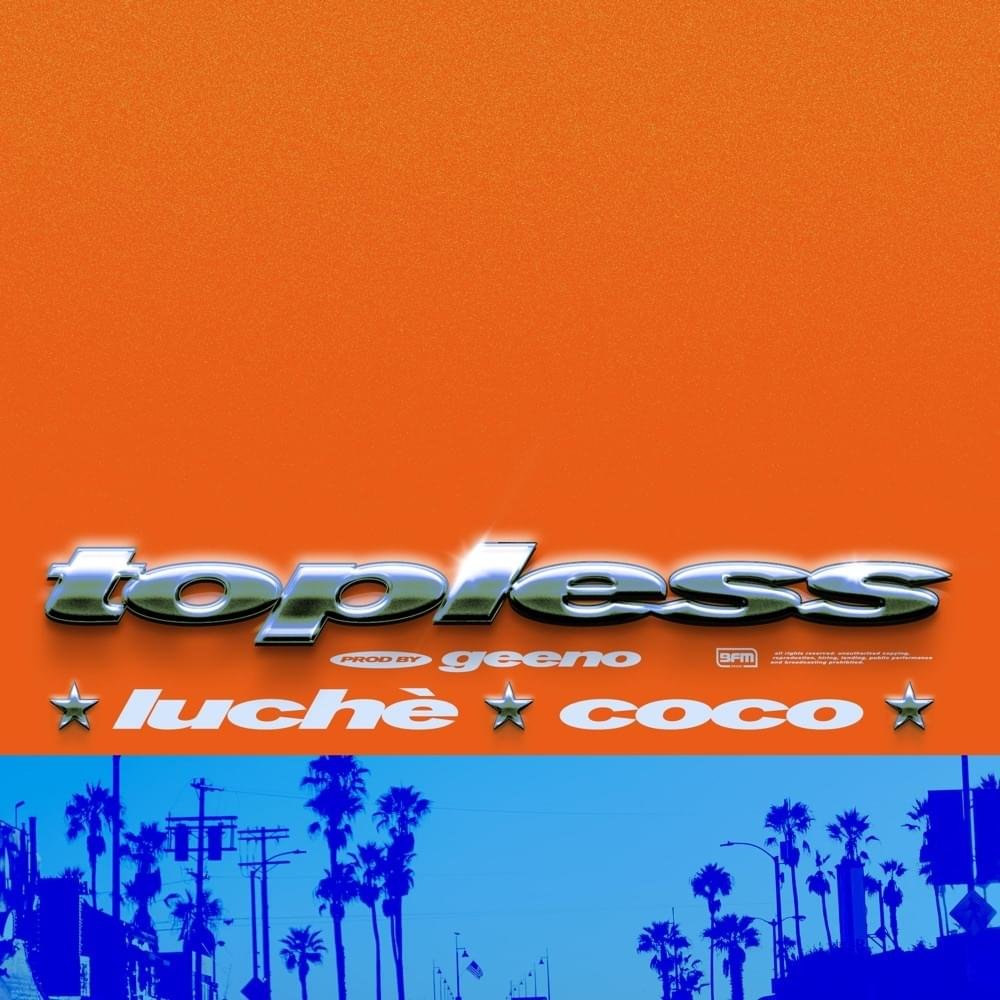 Cover della canzone 'Topless' di Luchè & CoCo