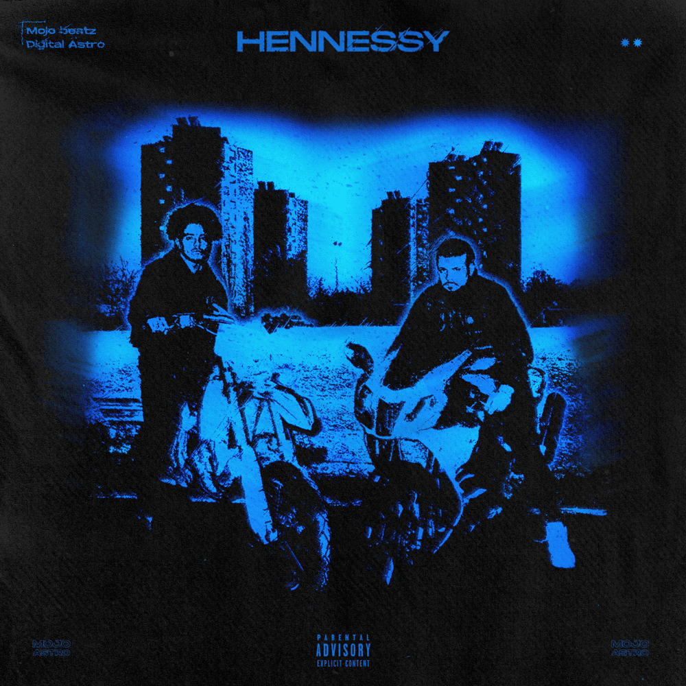 Cover della canzone 'Hennessy' di Mojobeatz ft. Astro (ITA)