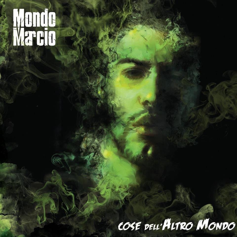 Cover dell'album 'Cose Dell’Altro Mondo' di Mondo Marcio