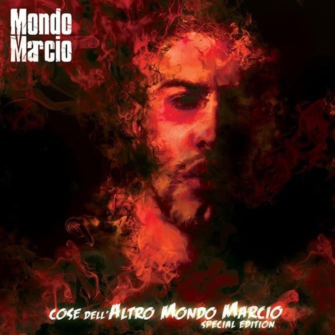 Cover dell'album 'Cose Dell’Altro Mondo Mondo Marcio: Special Edition' di Mondo Marcio