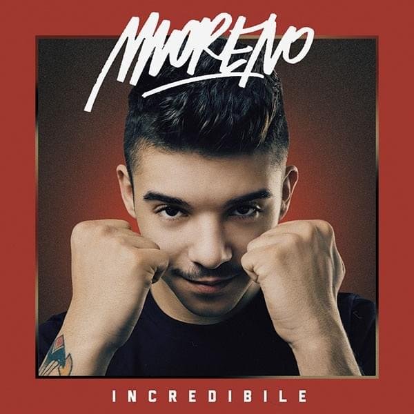 Cover dell'album 'Incredibile' di Moreno