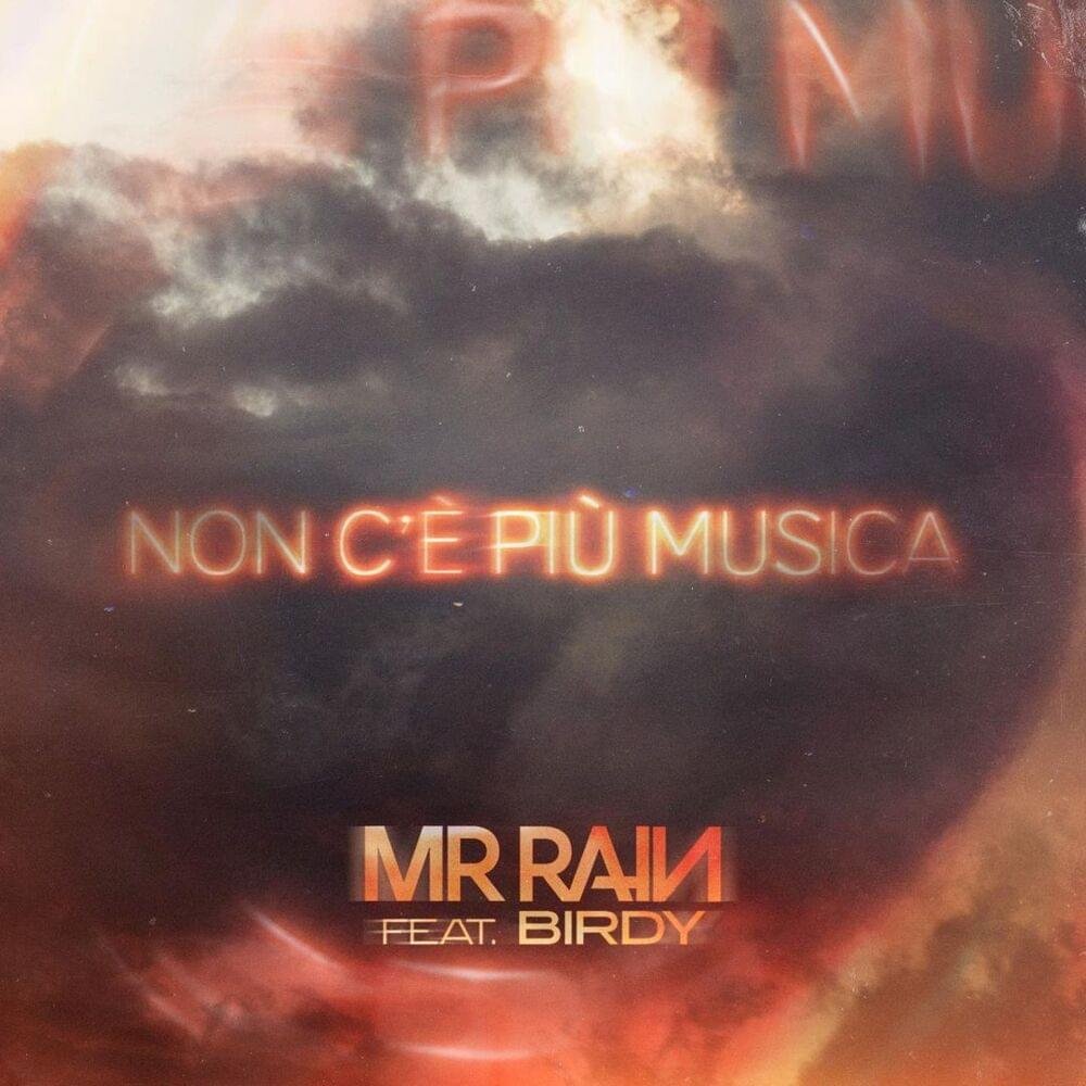Cover della canzone 'Non c’è più musica' di Mr.Rain ft. Birdy