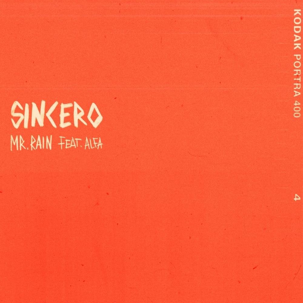 Cover della canzone 'SINCERO (RMX)' di Mr.Rain ft. Alfa