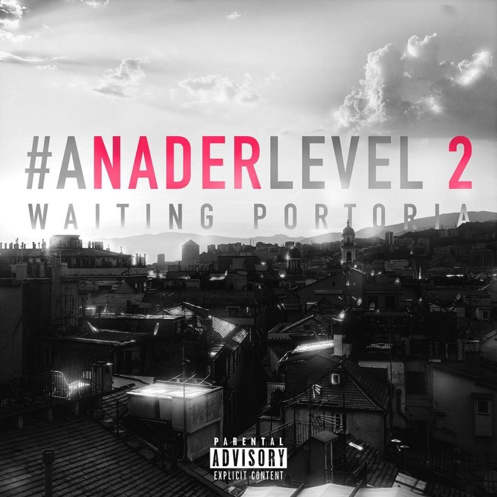 Cover dell'album '#ANADERLEVEL2' di Nader Shah