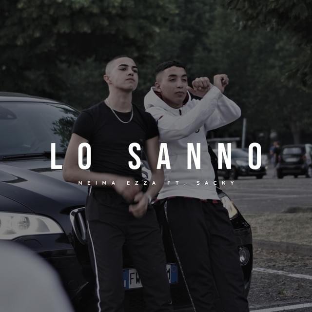 Cover della canzone 'Lo sanno' di Neima Ezza ft. Sacky