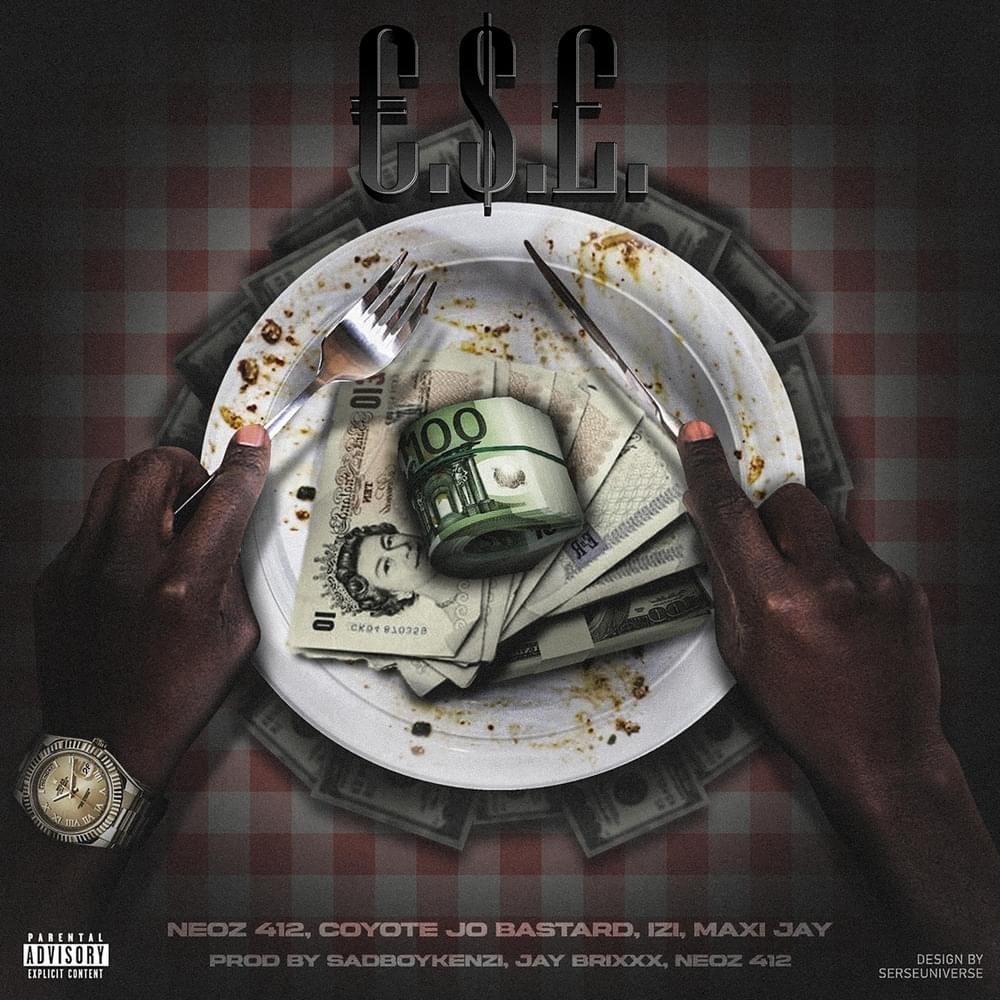 Cover della canzone '€.$.£' di Neoz 412 ft. Coyote Jo Bastard, Izi, Maxi Jay