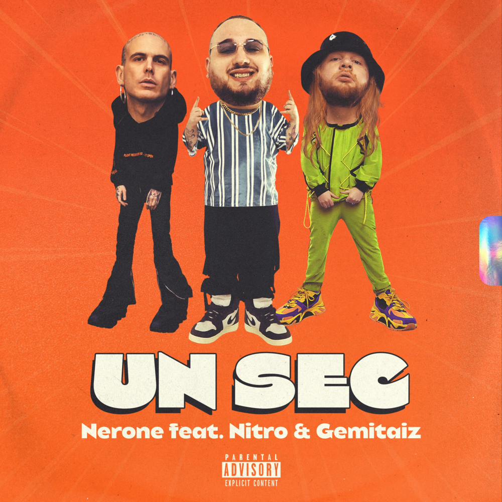 Cover della canzone 'Un sec' di Nerone ft. Gemitaiz, Nitro