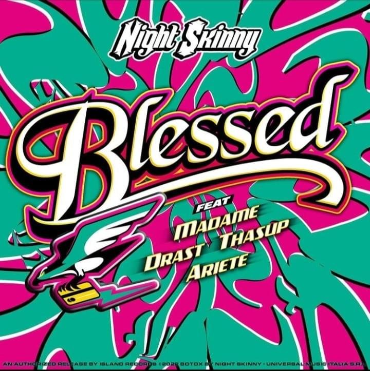 Cover della canzone 'Blessed' di Night Skinny ft. ARIETE, Drast, Madame, thasup