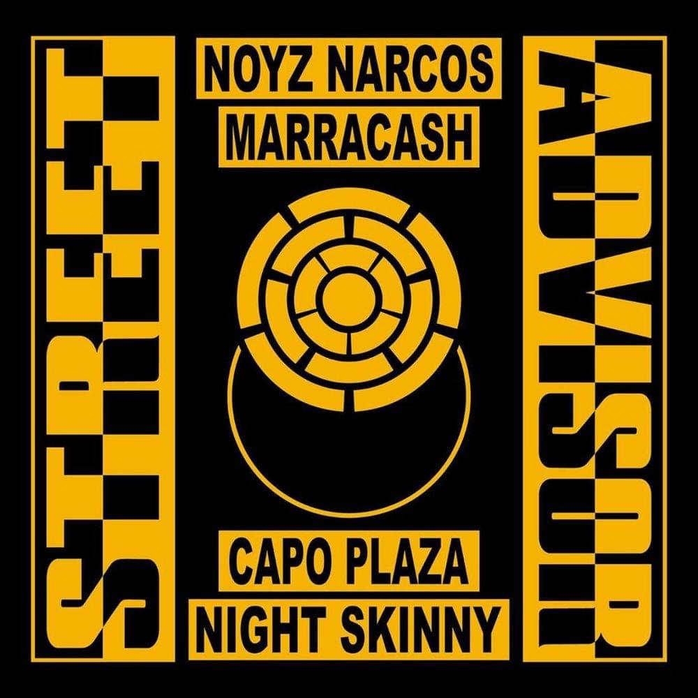 Cover della canzone 'Street Advisor' di Night Skinny ft. Capo Plaza, Marracash, Noyz Narcos