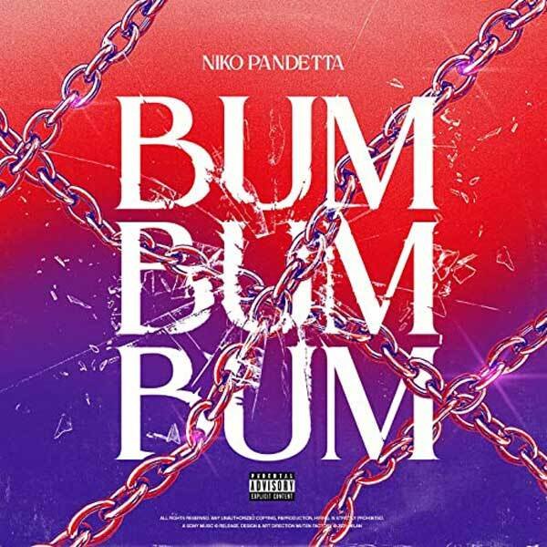 Cover della canzone 'BUM BUM BUM' di Niko Pandetta