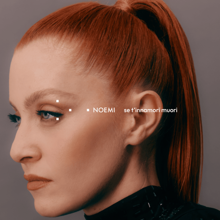 Cover della canzone 'Se t’innamori muori' di Noemi