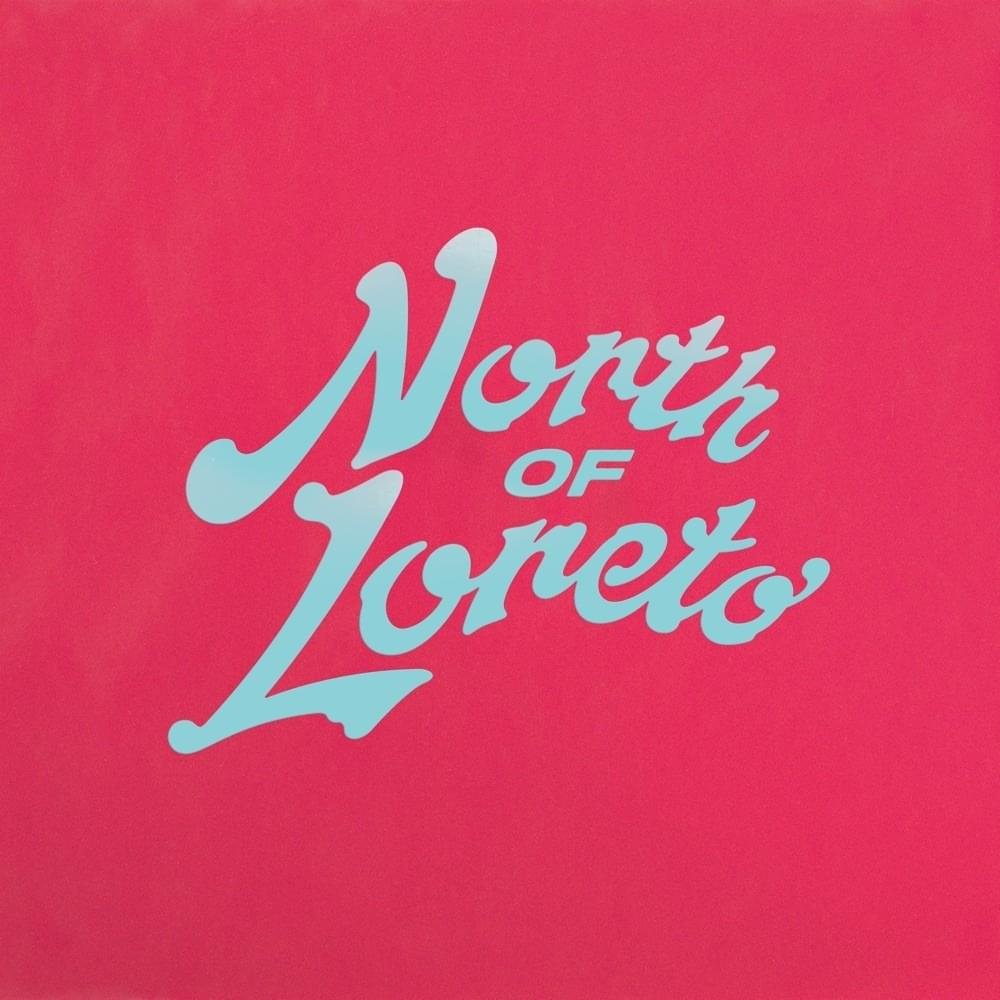 Cover dell'album 'North of Loreto'