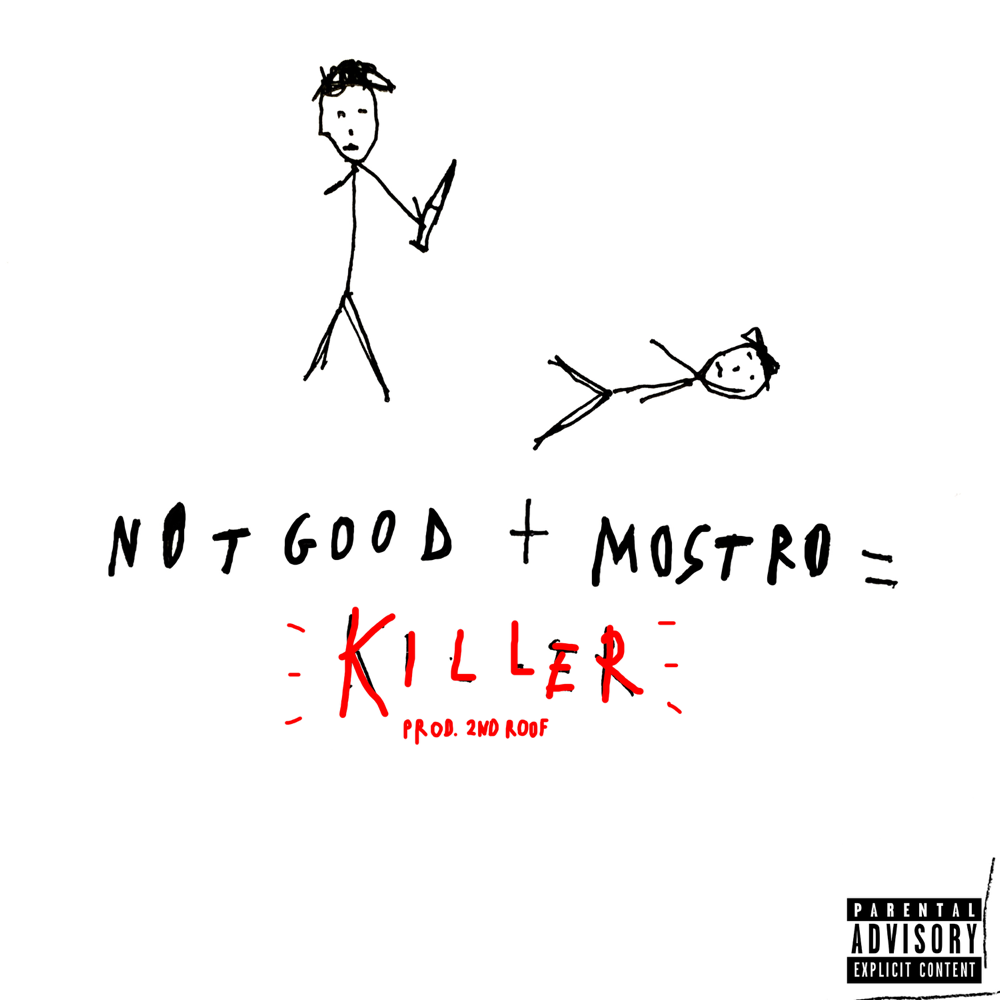 Cover della canzone 'Killer' di Not Good ft. Mostro