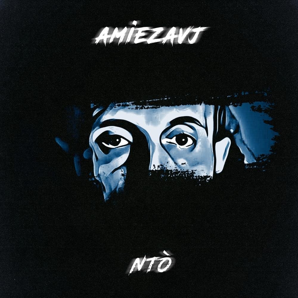 Cover della canzone 'Amiezavj' di Ntò