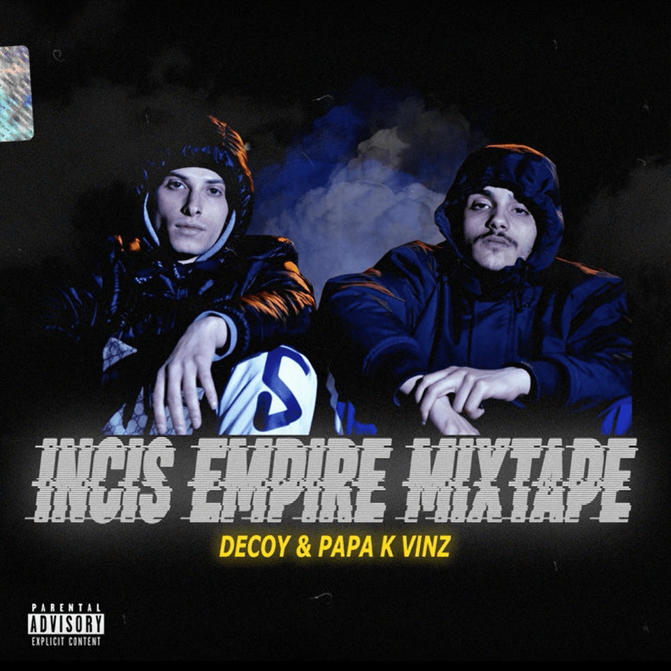 Cover dell'album 'INCIS EMPIRE MIXTAPE' di Papa V, Decoy Da Incis