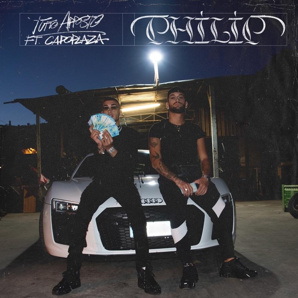 Cover della canzone 'Tutto apposto' di Philip ft. Capo Plaza