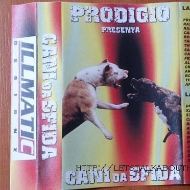 Cover dell'album 'Cani Da Sfida' di Prodigio (ITA)