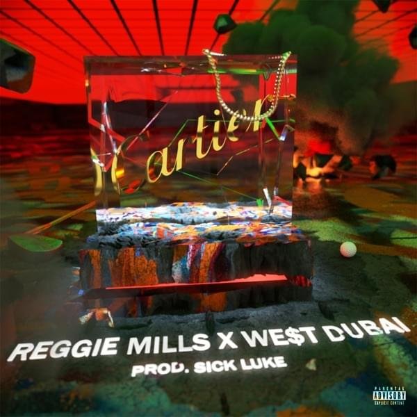 Cover della canzone 'CARTIER' di Reggie Mills, Sick Luke, WE$T DUBAI