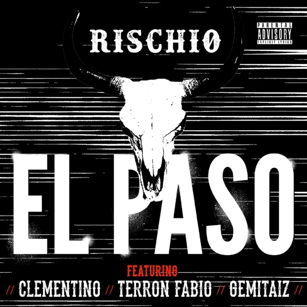 Cover della canzone 'El Paso' di Rischio ft. Clementino, Gemitaiz, Terron Fabio