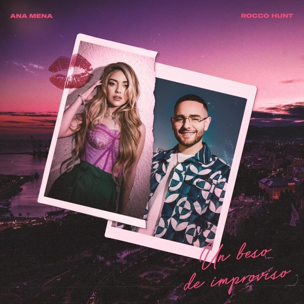 Cover dell'album 'Un beso de improviso - Sencillo' di Rocco Hunt, Ana Mena