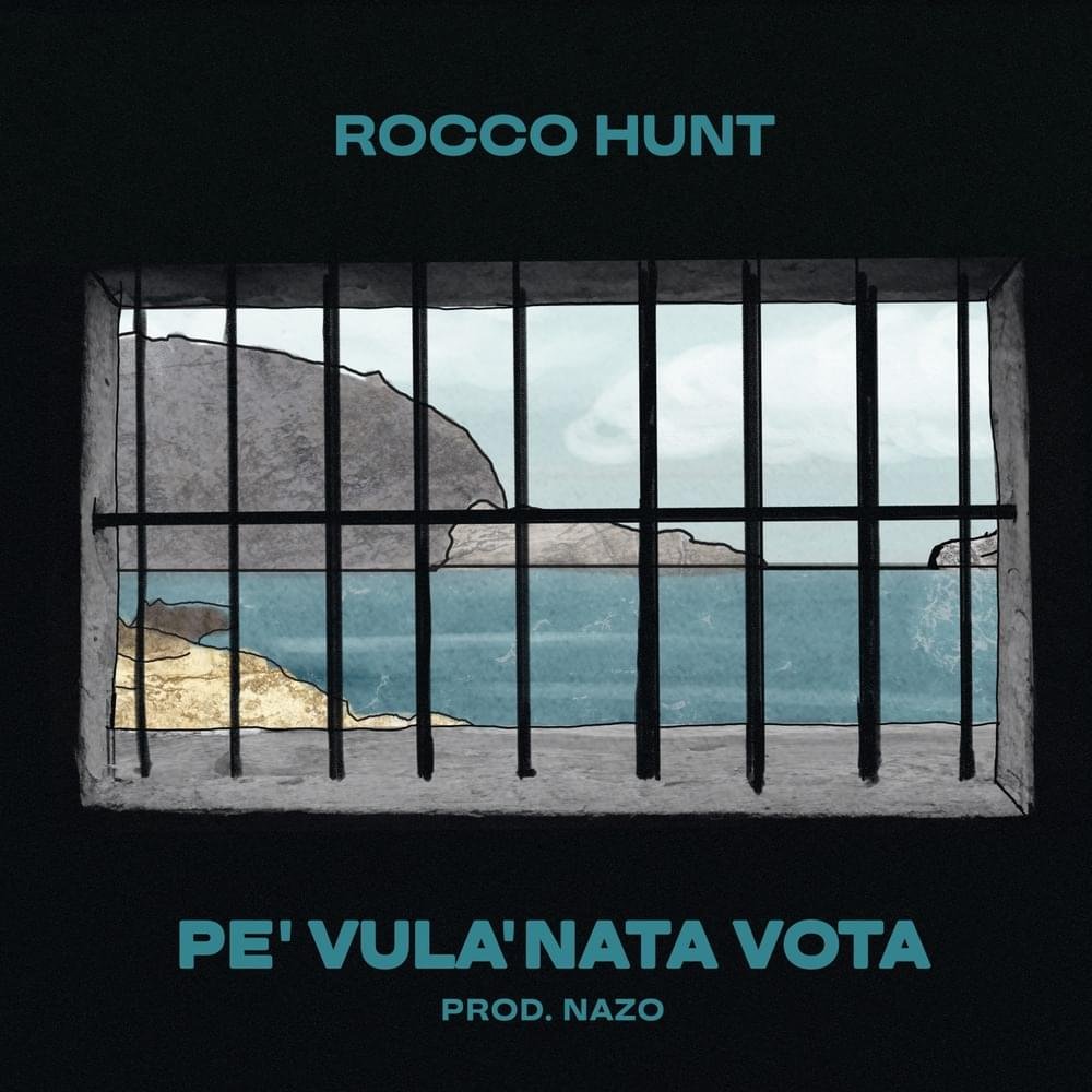 Cover della canzone 'Pe’ vula’ nata vota' di Rocco Hunt